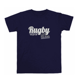Rugby Life for Some go ahead T-shirt