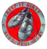 OLD SCHOOL RUGBY- KEEP IT DIRTY T