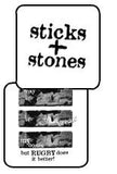 Sticks and Stones